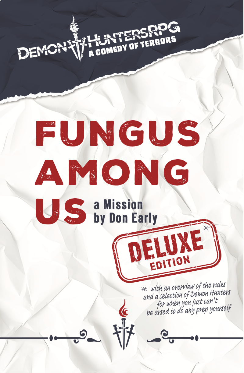 Module: Fungus Among Us, A Demon Hunter RPG Module -DELUXE EDITION (PDF)